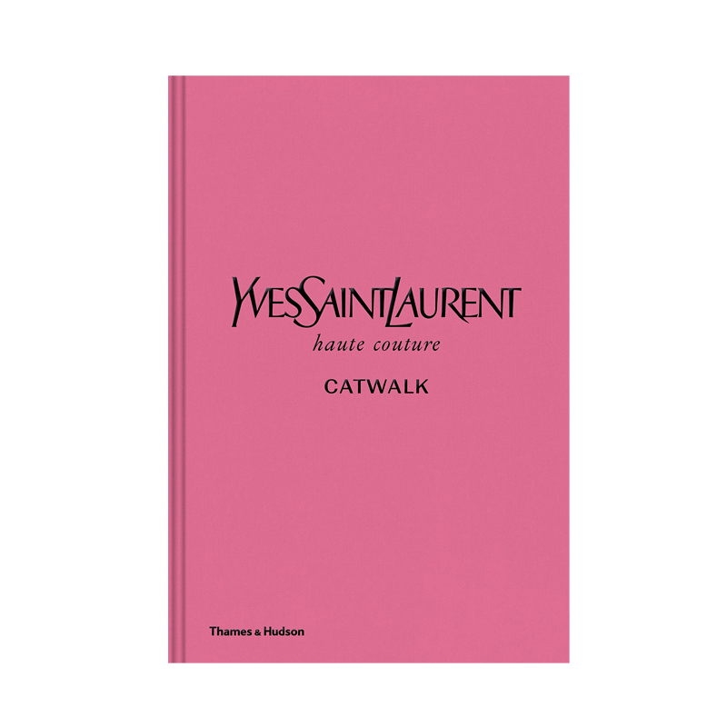 Книга YVES SAINT LAURENT CATWALK: THE COMPLETE HAUTE COUTURE COLLECTIONS 1962-2002  в Ижевске | Loft Concept 