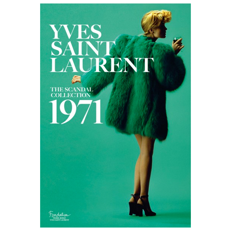 Saillard, Olivier Yves Saint Laurent: The Scandal Collection 1971  в Ижевске | Loft Concept 