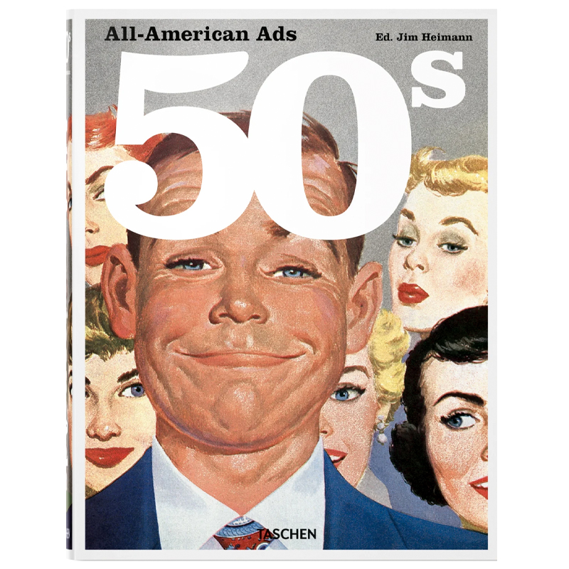 Heller Steven All-American Ads of the 50s  в Ижевске | Loft Concept 