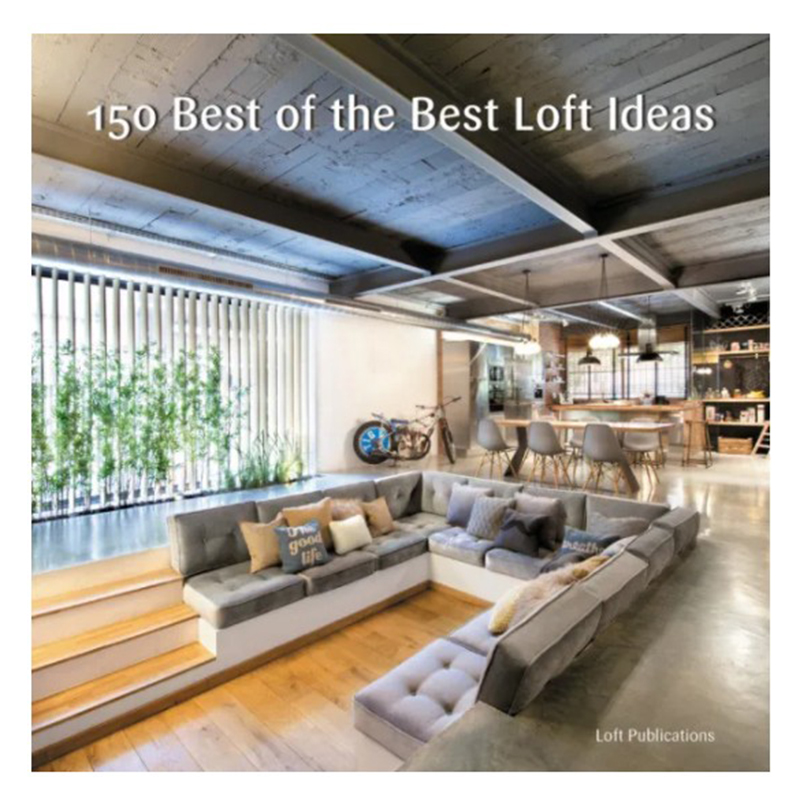 Книга 150 Best of the Best Loft Ideas  в Ижевске | Loft Concept 